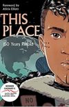 This Place: 150 Years Retold