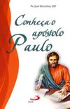 Conhea o apstolo Paulo