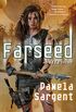 Farseed: The Seed Trilogy, Book 2 (English Edition)