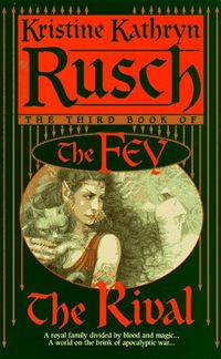 The Rival: The Third Book of the Fey