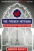 The French Intifada (English Edition)