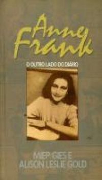 Anne Frank: O outro lado do Dirio