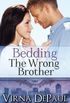 Bedding The Wrong Brother