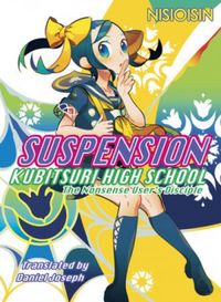 SUSPENSION: Kubitsuri High School