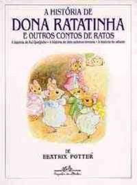 A Histria de Dona Ratatinha e Outros Contos de Ratos
