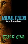 Animal Fusion - O Rei dos Anfbios
