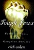 Tough Jews: Fathers, Sons, and Ganster Dreams (English Edition)