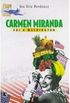 Carmen Miranda Foi a Washington