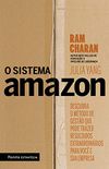 O sistema Amazon: Descubra o mtodo de gesto que pode trazer resultados extraordinrios para voc e sua empresa