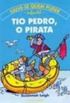 O Tio Pedro, O Pirata - Coleo Salve-Se Quem Puder