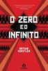 O Zero e o Infinito (eBook)