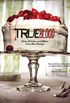 True Blood: Eats, Drinks, and Bites from Bon Temps