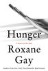 Hunger: A Memoir of (My) Body (English Edition)
