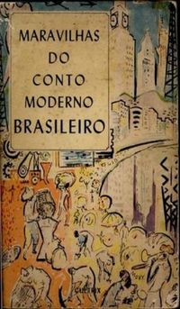 Maravilhas do Conto Moderno Brasileiro