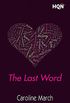 The Last Word (HQ) (Spanish Edition)