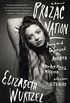 Prozac Nation: Young and Depressed in America (English Edition)