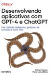 Desenvolvendo aplicativos com GPT-4 e ChatGPT