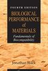 Biological Performance of Materials: Fundamentals of Biocompatibility, Fourth Edition (English Edition)
