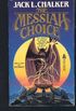 The Messiah Choice