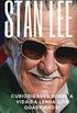 Stan Lee: Curiosidades sobre a vida da lenda dos quadrinhos!