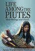 Life Among the Piutes: Their Wrongs and Claims (English Edition)