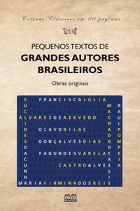 Pequenos textos de grandes autores brasileiros