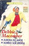 Marido sob medida- Debbie Macomber