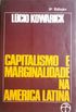 Capitalismo e marginalidade na América Latina