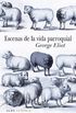 Escenas de la vida parroquial (Clsica) (Spanish Edition)