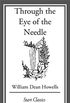 Through the Eye of the Needle: A Romance (English Edition)