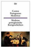 Moderne portugiesische Kurzgeschichten / Contos portugueses modernos 