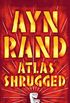 Atlas Shrugged (English Edition)