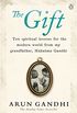 The Gift: Ten spiritual lessons for the modern world from my Grandfather, Mahatma Gandhi (English Edition)