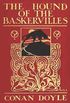 The Hound of The Baskervilles: by Sir Arthur Conan Doyle
