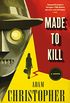 Made to Kill: A Ray Electromatic Mystery (Ray Electromatic Mysteries Book 1) (English Edition)