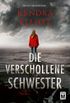 Die verschollene Schwester (Columbia River) (German Edition)