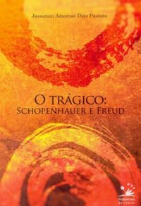 O trgico: Schopenhauer e Freud