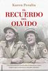 El recuerdo del olvido (Novela) (Spanish Edition)