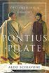 Pontius Pilate: Deciphering a Memory (English Edition)