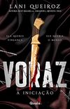 Voraz (A Iniciao Livro 1)
