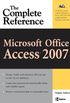 Microsoft Office Access 2007: The Complete Reference (Complete Reference Series) (English Edition)