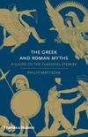 The Greek and Roman Myths