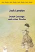 Dutch Courage and other Stories (English Edition)