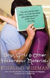 Boys, Girls and Other Hazardous Materials