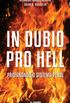 In Dubio Pro Hell