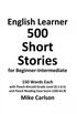 English Learner 500 Short Stories for Beginner-Intermediate