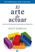 El arte de actuar (Spanish Edition)