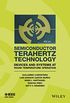 Semiconductor TeraHertz Technology: Devices and Systems at Room Temperature Operation (Wiley - IEEE) (English Edition)