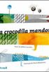 A Crocodila Mandona