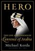 Hero: The Life and Legend of Lawrence of Arabia (English Edition)